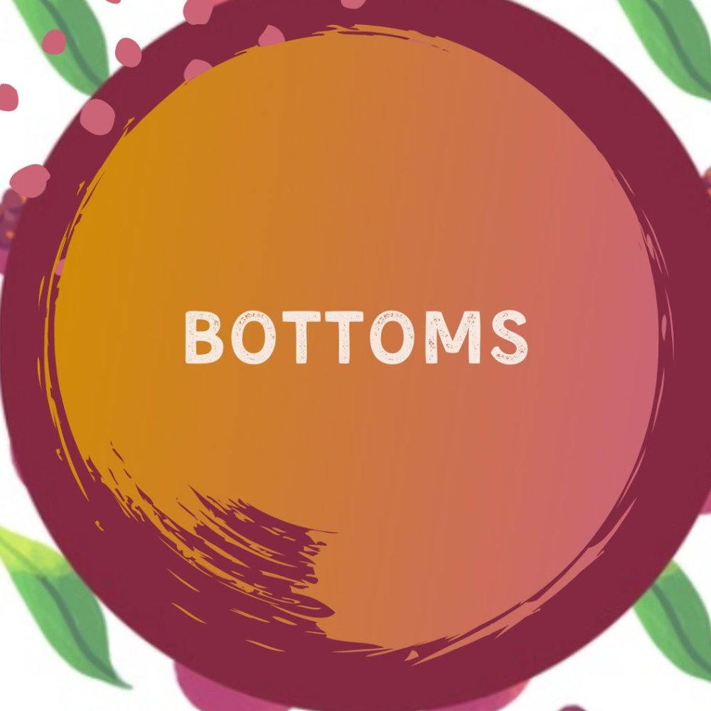 Bottoms